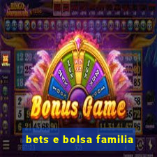 bets e bolsa familia